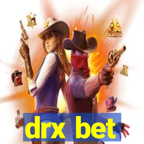 drx bet